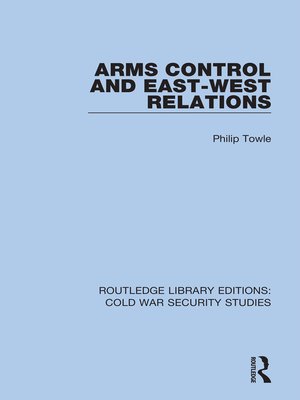 cover image of Arms Control and East-West Relations